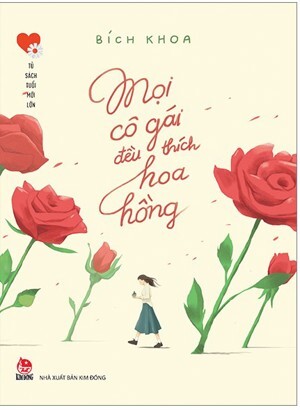 Mọi Cô Gái Đều Thích Hoa Hồng