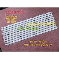 (MỚI) LED TIVI LG 55UJ6300 55UJ632T 55LJ550 MỚI 100% BỘ 5 THANH A VÀ 5 THANH B MỖI THANH 4 BÓNG 3V 55UJ63_UHD_A 55UJ63