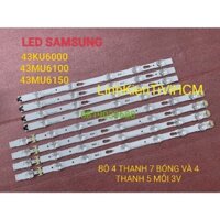 (MỚI) LED TIVI SAMSUNG 43KU6000 43MU6100 43MU6150 HÀNG ZIN HÃNG MỚI 100% BỘ 4 THANH 7 BÓNG VÀ 4 THANH 5 BÓNG MỖI BÓNG 3V