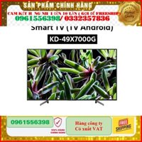 [Mới] Miễn phí lắp đặt - Smart Tivi Sony 4K UHD 49 inch KD-49X7000G (Model 2019)