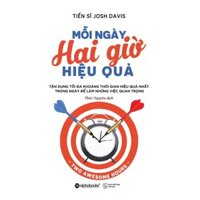 Mỗi Ngày Hai Giờ Hiệu Quả   tặng kèm Bookmark tuyệt đẹp