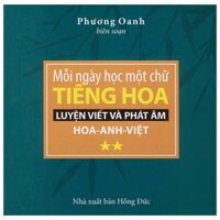 Mỗi ngày học một chữ tiếng hoa (2 sao)