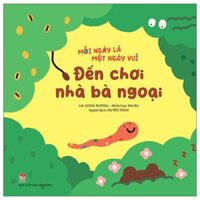 Mỗi Ngày Là Một Ngày Vui Đến Chơi Nhà Bà Ngoại