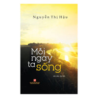 Mỗi Ngày Ta Sống