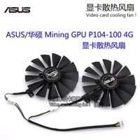 Mới Quạt Tản Nhiệt Chuyên Dụng Cho ASUS Mining GPU P104-100 4G129215Sm