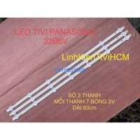 (MỚI) THANH LED TIVI PANASONIC 32B6V HÀNG MỚI 100% BỘ 3 THANH MỖI THANH 7 BÓNG MỖI BÓNG 3V 6916L-1204A 1426A