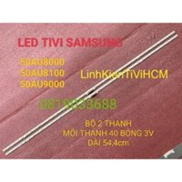 (MỚI) THANH LED TIVI SAMSUNG 50AU8000 50AU8100 50AU9000 HÀNG MỚI 100% BỘ 2 THANH MỖI THANH 40 BÓNG 3V DÀI 54,4cm
