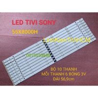 (MỚI) THANH LED TIVI SONY 55X8000H HÀNG MỚI 100% BỘ 10 THANH MỖI THANH 6 BÓNG MỖI BÓNG 3V DÀI 56,9cm..