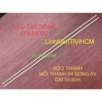 (MỚI) THANH LED TIVI SONY 55X8500C HÀNG MỚI 100% BỘ 2 THANH, MỖI THANH 64 BÓNG 6V, DÀI 59,8cm YLS-HRN55-7020-REV2