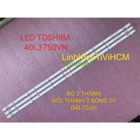 (MỚI) THANH LED TIVI TOSHIBA 40L3750 MỚI 100% BỘ 3 THANH MỖI THANH 7 BÓNG 3V DÀI 72cm JL.D40071330-001DS-M