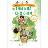 Molly, Milly, Lilly - Câu Chuyện Trưởng Thành Tập 5 Làm Nhà Cho Chim