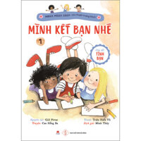 Molly, Milly, Lilly - Câu Chuyện Trưởng Thành Tập 1 Mình Kết Bạn Nhé