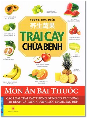 Món ăn bài thuốc - Trái cây chữa bệnh