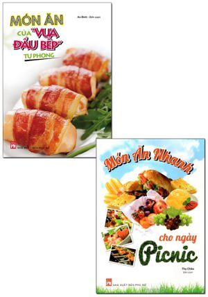 Món Ăn Nhanh Cho Ngày Picnic