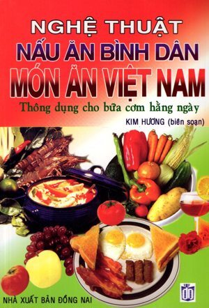Món ăn Việt Nam (Song ngữ Việt - Anh) - Văn Châu