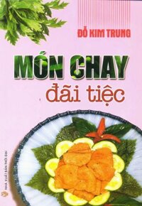 Món Chay Đãi Tiệc Tái Bản