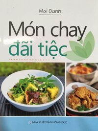 Món Chay Đãi Tiệc