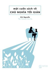 Một Cuốn Sách Về Chủ Nghĩa Tối Giản Tái bản 2022