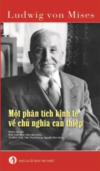 Một phân tích kinh tế của chủ nghĩa can thiệp