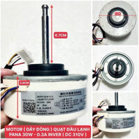 Motor (Dây Đồng) Quạt Đầu Lạnh Điều Hoà Panasonic Inverter 5 dây - DC310V - 30W - 0.3A