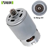 Motor DC RS550 21V 19000rpm VOTO 12 Răng Thay Thế Động Cơ Máy Khoan Pin