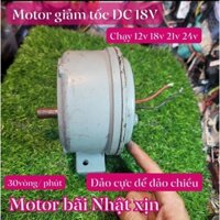 motor giảm tốc DC 12v 18v 24v, motor bãi Nhật, cắm điện là chạy, 30v/p