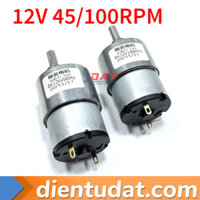 Motor Giảm Tốc  DC 12V 7RPM 45RPM 100RPM JGB37-520