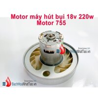 Motor máy hút bụi 18v 220w motor 755