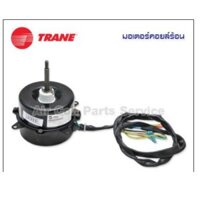 MOTOR QUẠT CỤC NÓNG  RT455-612/380-5/8C - TRANE