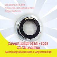 Mount Rollei QBM-EOS v6 AF confirm (loại thay thế)