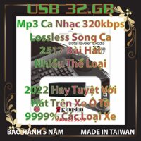 [Mp3-2517-Vol7] USB 32Gb Kingston nhạc cho ô tô xe hơi, nhạc chất lượng cao 320kps