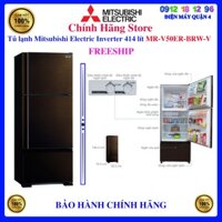 [MR-V50ER-BRW] Tủ lạnh Mitsubishi Electric MR-V50ER-BRW-V 414 lít, V50ER