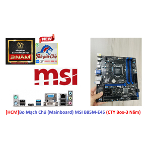 Bo mạch chủ - Mainboard MSI B85M-E45 - Socket 1150, Intel B85, 8 x DIMM, Max 64GB, DDR3
