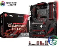 MSI X470 GAMING PLUS CHÍNH HÃNG