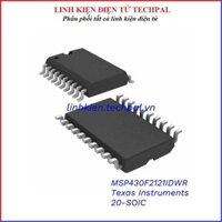 MSP430F2121IDWR Texas Instruments Chân 20-SOIC linh kiện điện tử chính hãng