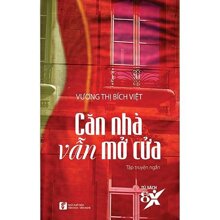 Căn nhà vẫn mở cửa