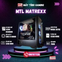 MTL Matrexx Core i9 10900X – Ram 32GB – Nvidia GTX 2070S – SSD 500GB – HDD 2TB – Power 700W