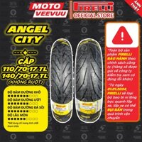 [MTVV] CẶP VỎ LỐP xe máy PIRELLI Angel City 110/70-17 & 140/70-17 EX 150 EX 135 Winner CBR150 TFX M15 R3 Ninja END