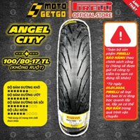 [MTVV] Vỏ lốp xe máy PIRELLI 100/80-17 TL Angel City END