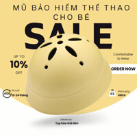 Mũ bảo hiểm thể thao từ 12 đến 24 tháng,nón trẻ em chất liệu chắc chắn bé an toàn đi xe đạp, trượt scooter, chòi chân