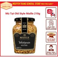 Mù tạt hạt Old Style Maille 210g