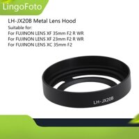 Mũ trùm đầu ống kính kim loại LH-JX20B cho Fuji FUJINON XF 35mm F2 R WR / FUJINON ỐNG KÍNH XF 23mm F2 R WR / FUJINON ỐNG KÍNH XC 35mm F