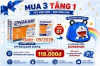 Mua 03hộp/12gói efferalgan 250mg = 118.000đ được tặng 01nó bảo hiểm doremon
