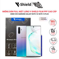 Mua 1 Tặng 1 Miếng Dán Full Mặt Lưng V-Shield Film Ppf Cao Cấp Cho Samsung Galaxy Note 10/ Note 10 Plus