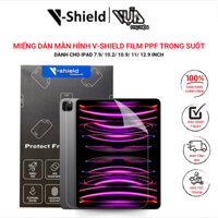 Mua 1 Tặng 1 Miếng Dán Màn Hình V-Shield Film Ppf Trong Suốt Dành Cho Ipad 7.9/ 10.2/ 10.9/ 11/ 12.9 Inch