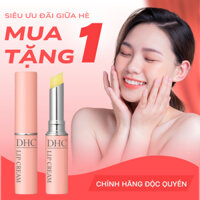 [MUA ĐỂ NHẬN QUÀ] Son dưỡng môi DHC LipCream Nhật Bản son dưỡng không màu giúp đôi môi mềm mại giảm thâm và hồng môi