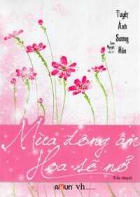 Mùa Đông Ấm Hoa Sẽ Nở