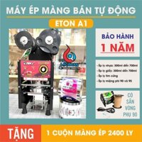 [MUA MÁY TẶNG MÀNG] Máy ép ly nhựa, máy dập nắp ly nhựa bán tự động ETON A1, máy dán nắp ly bền được bảo hành 1 năm