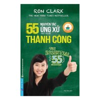 [Mua sách nửa giá] 55 Nguyên Tắc Ứng Xử Thiết Yếu Để Thành Công