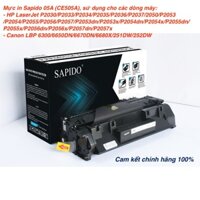 Mực in SAPIDO 05A . Dùng cho HP-Laser Jet HP P2005, HP P2030, HP P2035, HP P2035N, HP P2050, HP P2055, HP P2055d v.v